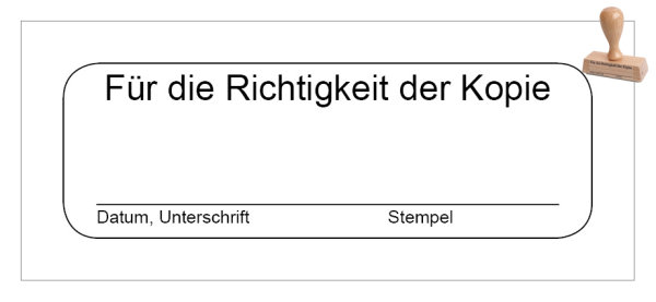 Stempel "Für die Richtigkeit der Kopie"