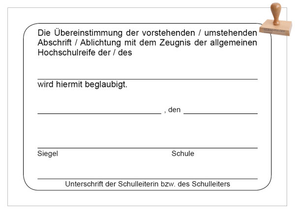 Stempel "Beglaubigung für das Zeugnis der allgemeinen Hochschulreife"