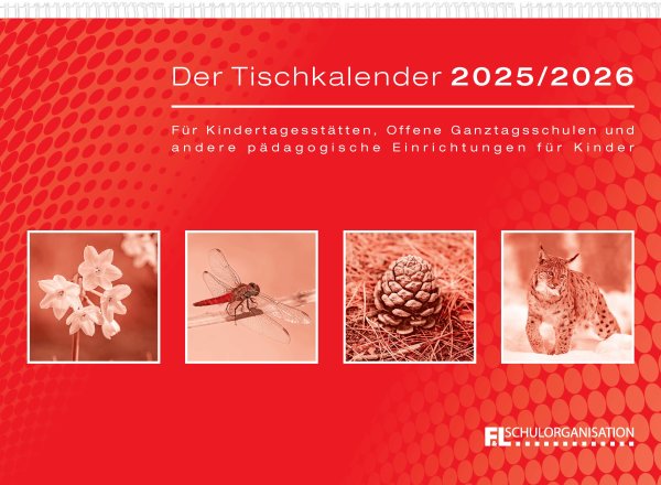 F&L - Tischkalender für Kindertagesstätten und Offene Ganztagsschulen, 2025/2026