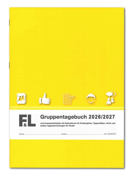 F&L Gruppentagebuch (gelb) für Kita, Hort mit Kalendarium Ausgabe 2026/2027
