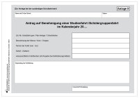 Vordruck 8, Antrag auf Genehmigung Studienfahrt /...