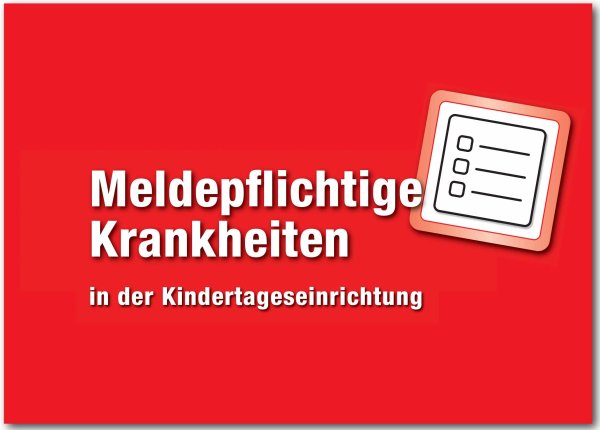 Meldepflichtige Krankheiten, Heft zur Dokumentation, Kita / Hort, A5 quer