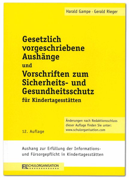 Gesetzlich vorgeschriebene Aushänge und Vorschriften zum Sicherheits- und Gesundheitsschutz für Kindertagesstätten