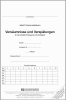 Versäumnisse und Verspätungen - Beiheft zum Klassenbuch
