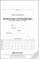 Versäumnisse und Verspätungen - Beiheft zum Klassenbuch