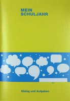 Mein Schuljahr - Dialog und Aufgaben