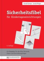 F&L Sicherheitsfibel für Kindertageseinrichtungen