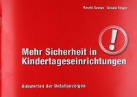 F&L Sicherheit in Tagesstätten Auswerten der Unfallanzeigen
