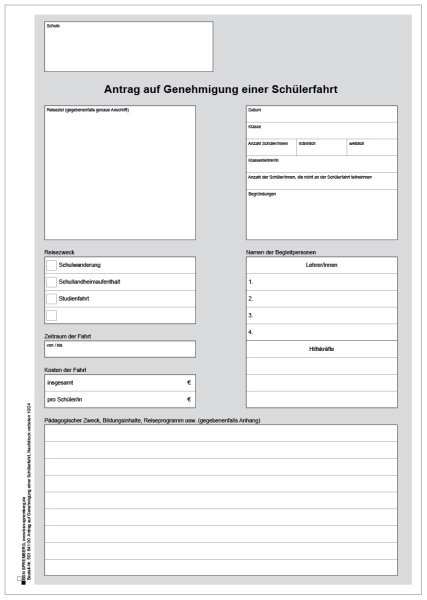 Antrag auf Genehmigung einer Schülerfahrt (Klassenfahrt, Schulwanderung, Studienfahrt etc.)