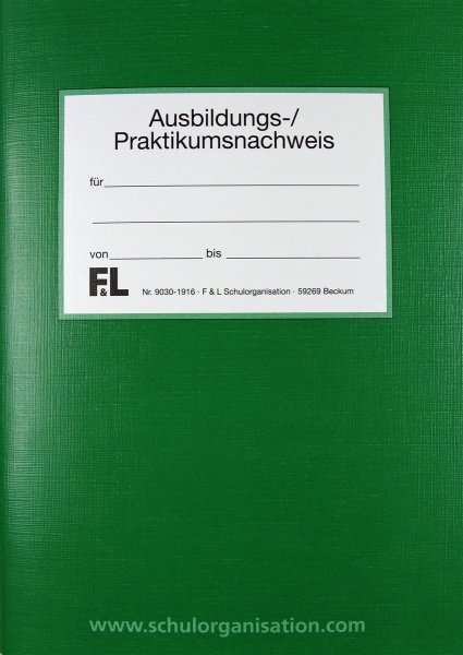 F & L Nachweisheft für Ausbildung und Praktikum, DIN A5, für 51 Wochen