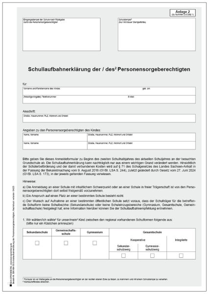 Anlage 2  "Schullaufbahnerklärung der / des Personensorgeberechtigten" Sachsen-Anhalt