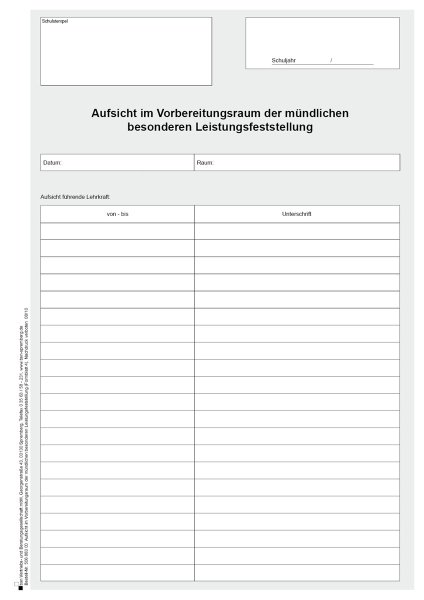 Aufsicht im Vorbereitungsraum der mündlichen besonderen Leistungsfeststellung